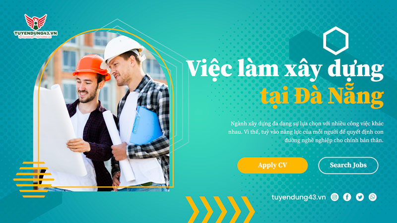 tuyển dụng kỹ sư xây dựng Đà Nẵng