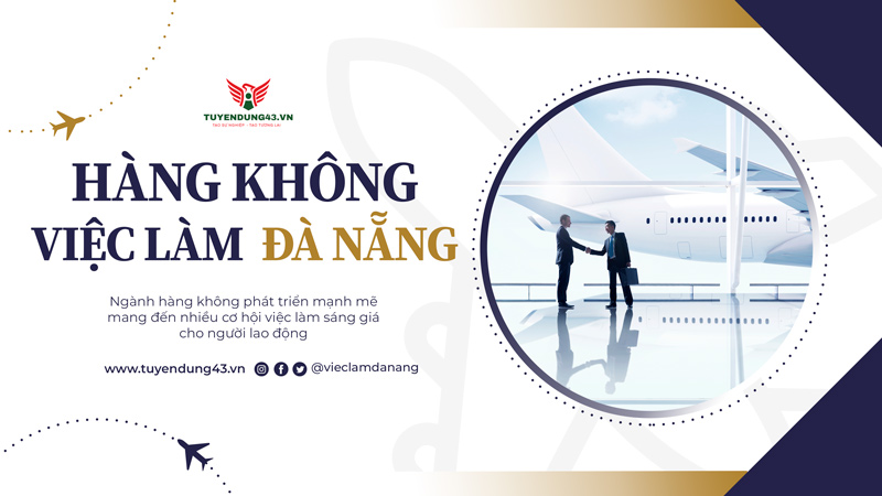 Việc làm hàng không tại Đà Nẵng