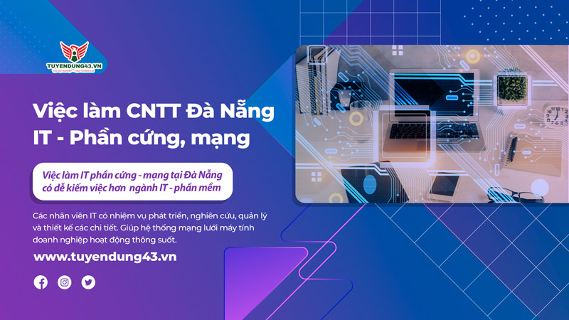 việc làm it phần cứng - mạng tại Đà Nẵng