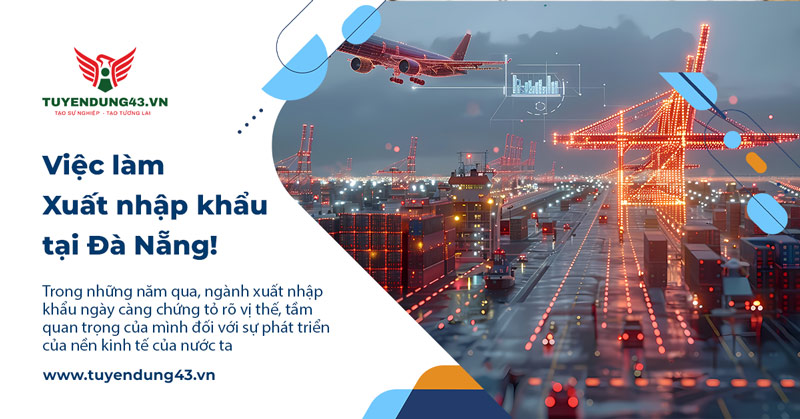 Việc làm xuất nhập khẩu Đà Nẵng